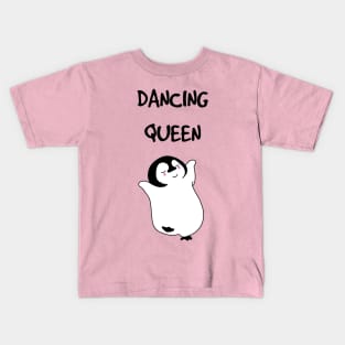 Dancing queen. Dance the happy dance cute, sweet, funny cheerful baby penguin cartoon. Gifts for penguin lovers. Kids T-Shirt